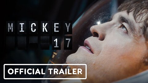 Mickey 17 - Official Trailer (2024) Robert Pattinson