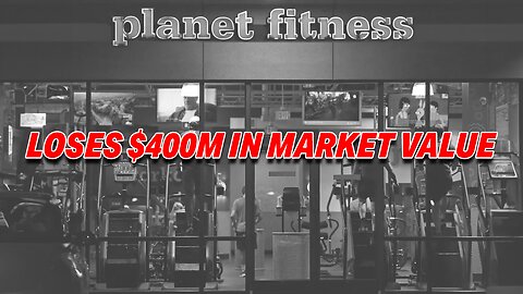 TRANSGENDER POLICY BACKLASH: PLANET FITNESS LOSES $400M IN MARKET VALUE