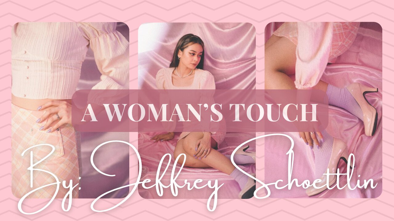 A Woman’s Touch! #poetry #yshmiodc #jeffreyschoettlin