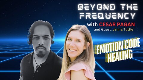 BTF Ep 05: Releasing Trapped Emotions with Emotion Code Healing with Jenna Tuttle