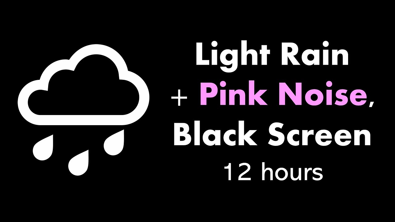 Light Rain + Pink Noise, Black Screen 🌧️🌸⬛ • 12 hours