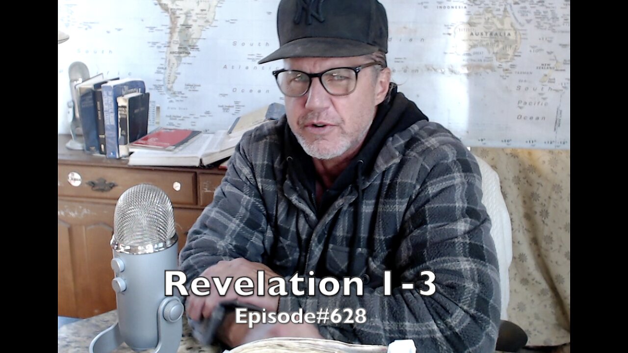 Revelation 1-3 ' Simple into. Simple purpose ' Ep#628