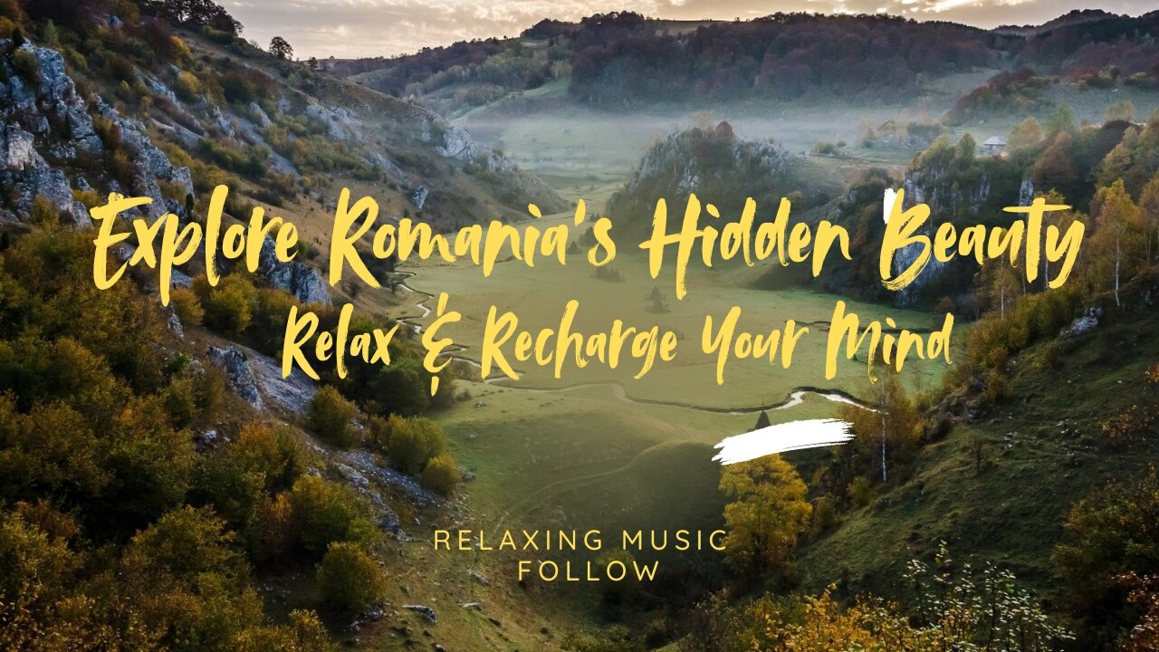 Explore Romania's Hidden Beauty: Relax & Recharge Your Mind