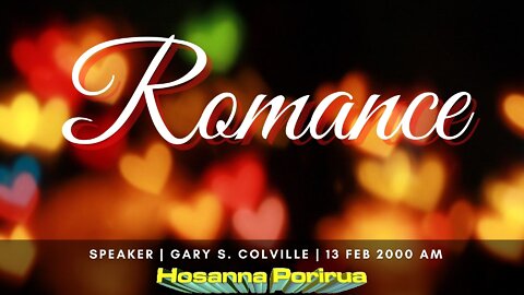 Romance (Gary Colville) | Hosanna Porirua