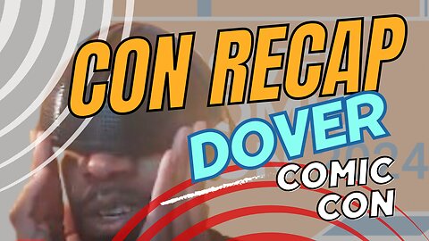 [CON RECAP] THROWN TO THE ELEMENTS! (DOVER COMIC CON) #artistvlog #artistalley