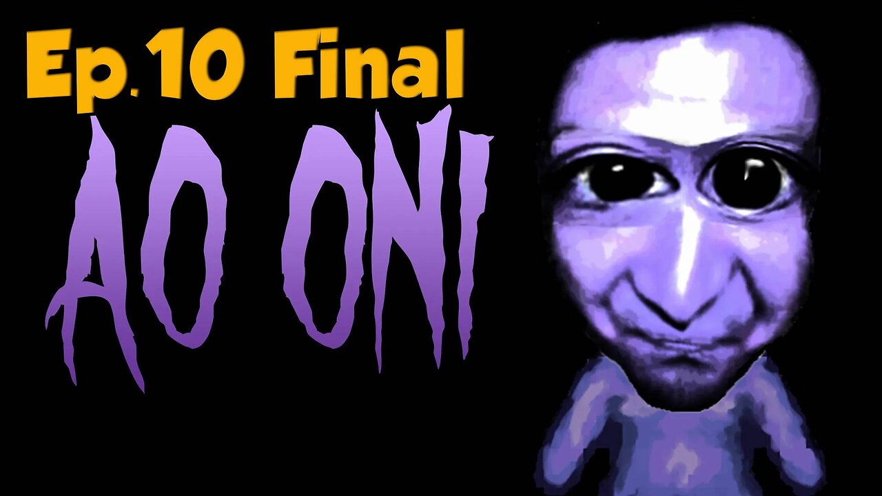Ao Oni[Ep.10]-this place Fully hella of Weird Playthrough w/Tailsly