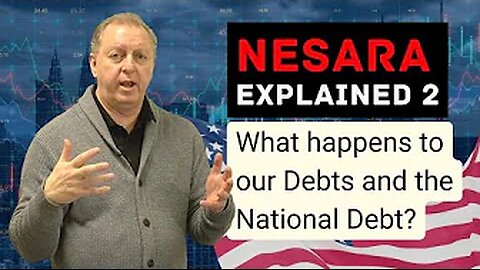 NESARA Explained pt2 _ Debt _ The Red Pill _ National Debt _ Debt Based Economy - Dr.Scott Young\