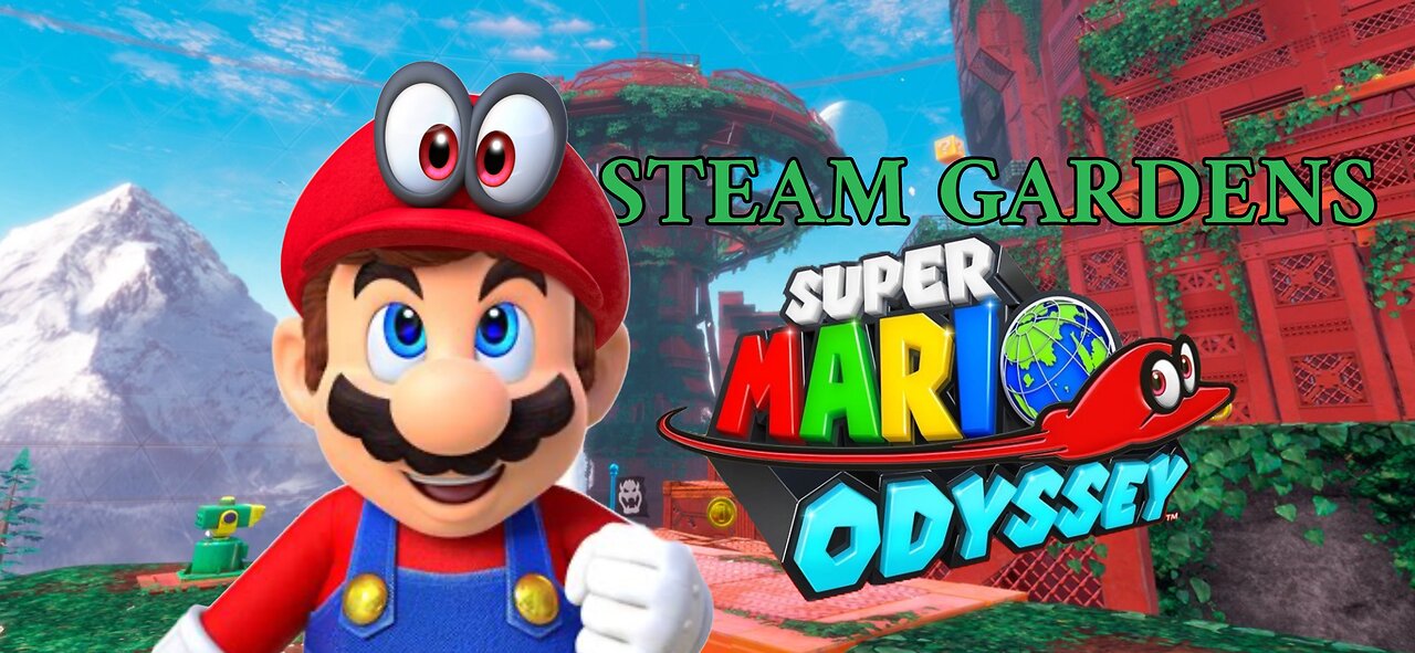 Super Mario Odyssey - Steam Gardens (REMIX)