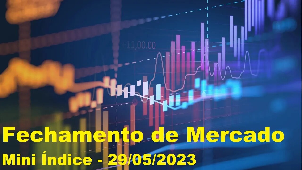 The Big Boss Trader - [B]³ - Fechamento de Mercado 29/05/22 - Mini Índice