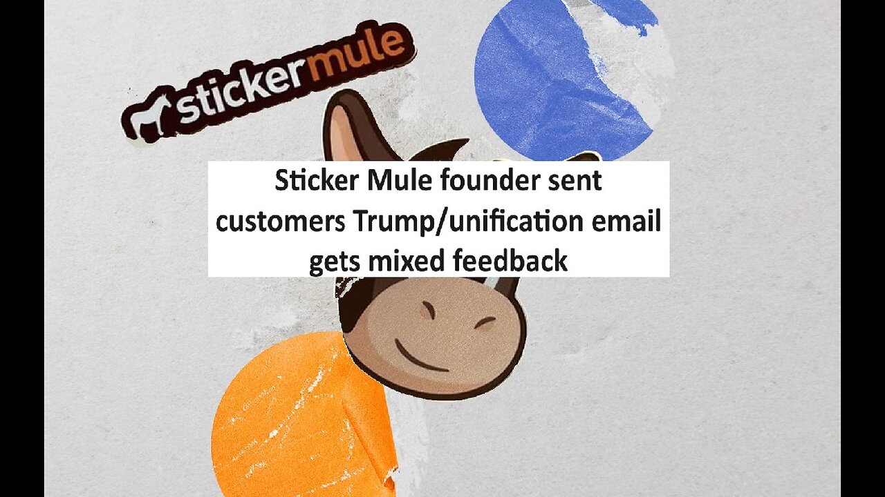 Sticker Mule Founder pro Trump email goes viral