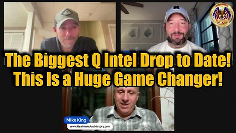 Mike King & Patriot Underground: The Biggest Q Intel Drop to Date - This Is a Huge Game Changer!