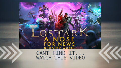 Lost Ark A Nose For News Updated Quest 2022