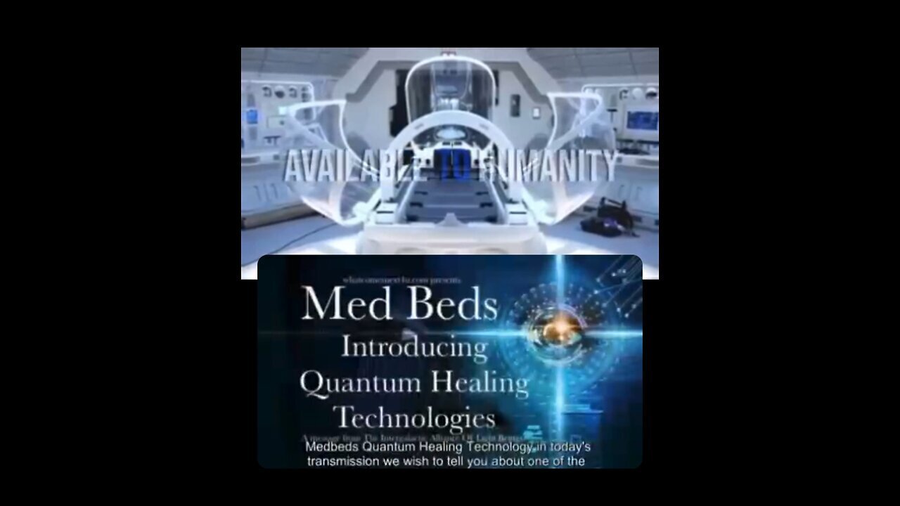 MedBeds - QUANTUM HEALING