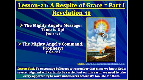 Revelation Lesson-21: A Respite of Grace - Part I