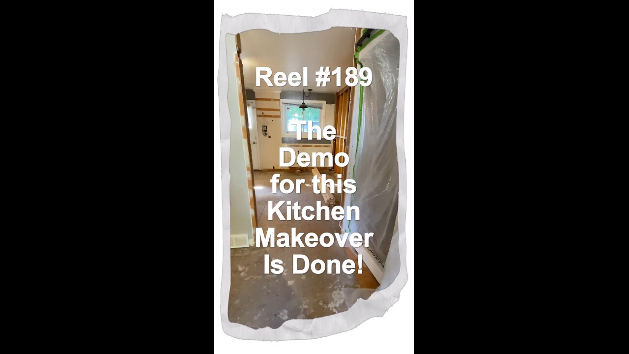 Reel #189 The Demo for this Kitchen Makeover is Done!