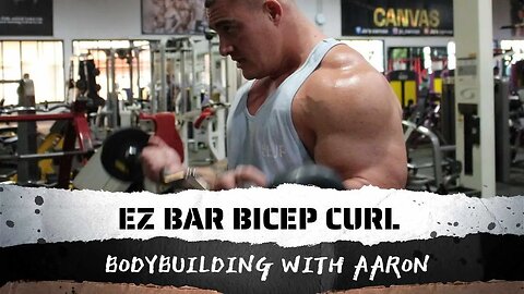 EZ BAR BICEP CURL 101