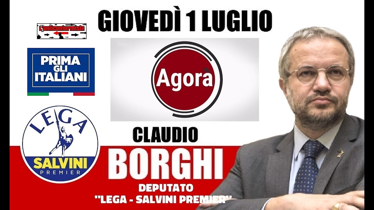 🔴 Interventi dell'On. Claudio Borghi a "Agorà Estate" del 01/07/2021