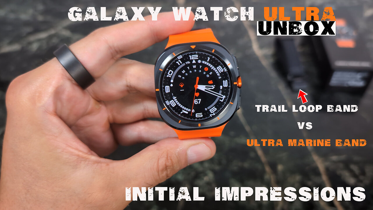 Samsung Galaxy Watch ULTRA : First Impressions & Set-Up