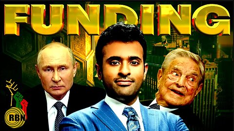 Funded by Soros-Vivek Ramaswamy-Cultural Warrior & GOP Candidate Says Putin Should Drop Xi Jinping