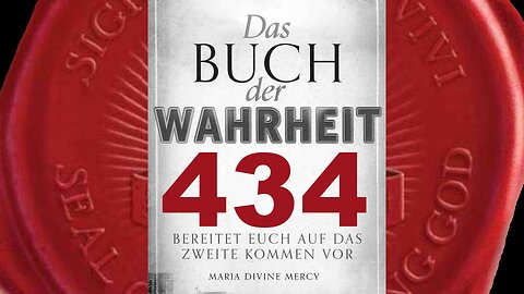 Jungfrau Maria: Dieses Siegel wurde im Buch des Johannes vorausgesagt (Buch der Wahrheit Nr 434)