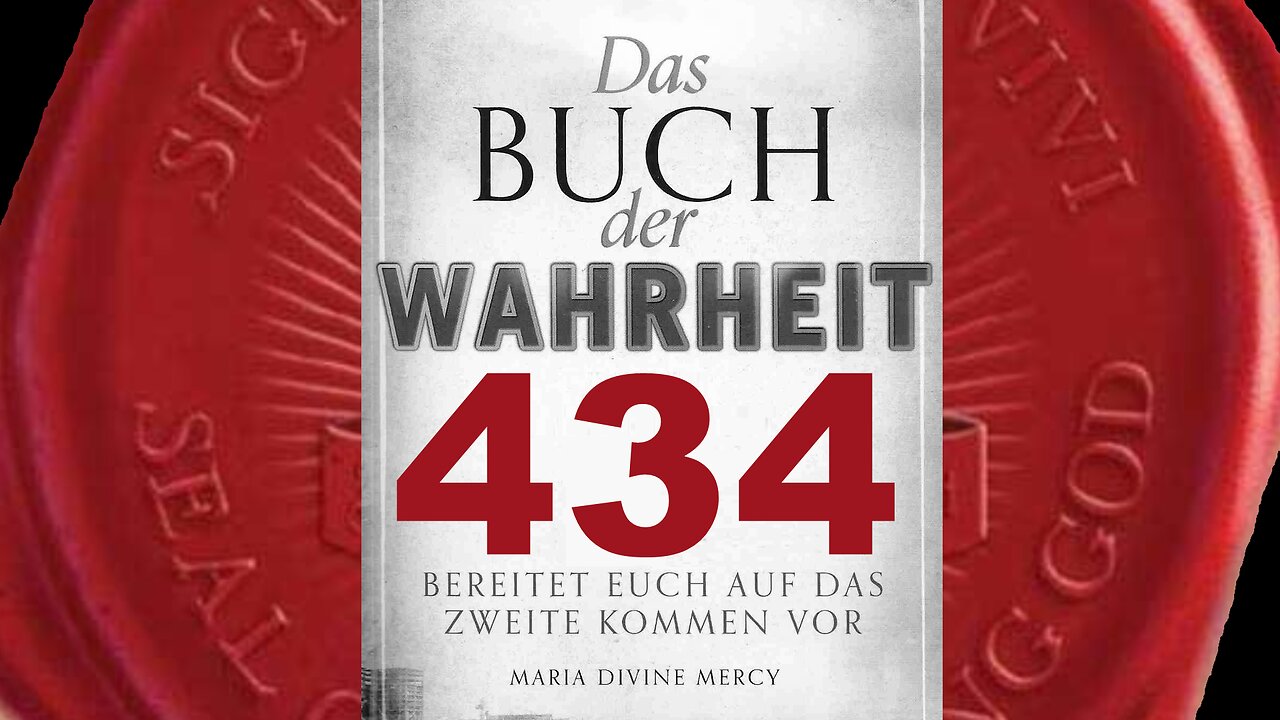 Jungfrau Maria: Dieses Siegel wurde im Buch des Johannes vorausgesagt (Buch der Wahrheit Nr 434)