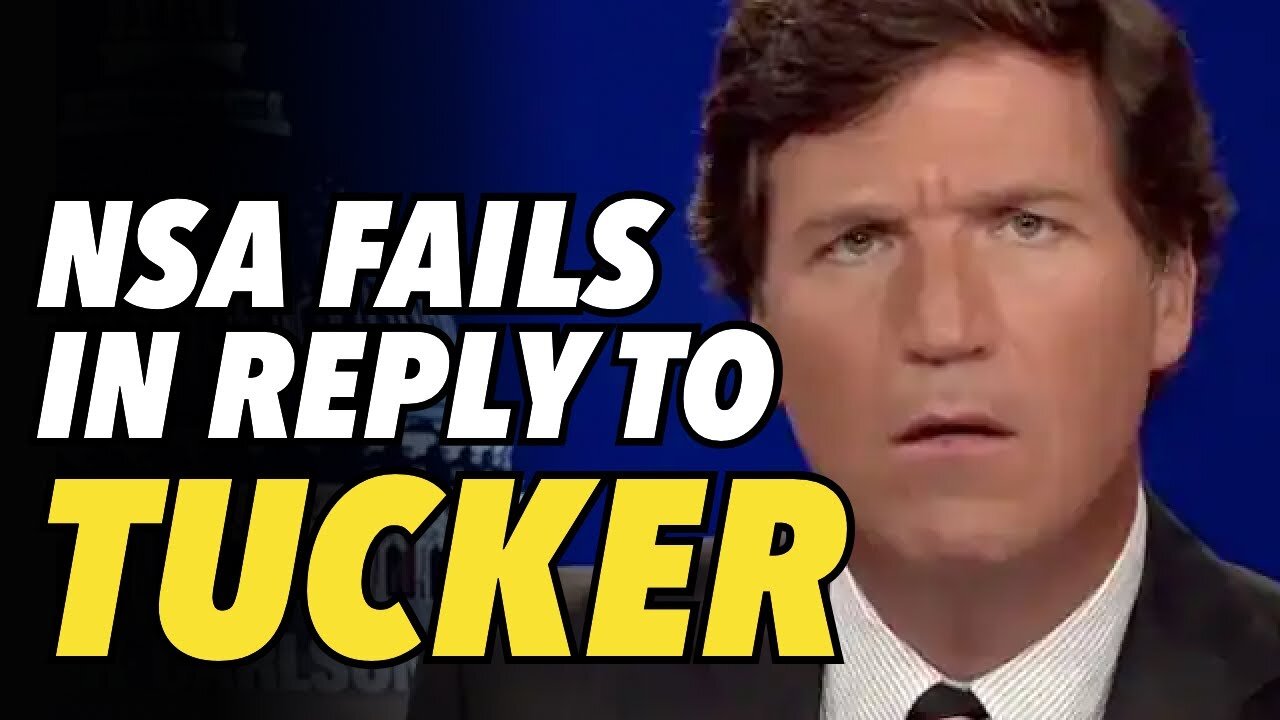 NSA fails in response to Tucker Carlson spying claim