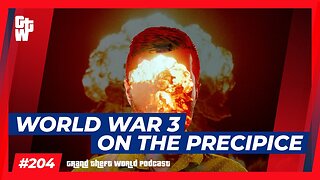 World War 3 on the Precipice? | #GrandTheftWorld 204 (Clip)