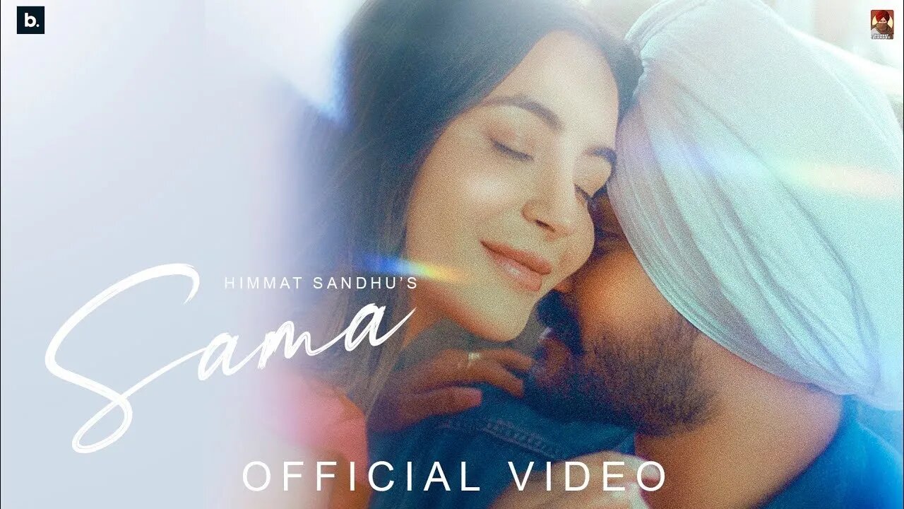 SAMA (OFFICIAL VIDEO) - HIMMAT SANDHU | AVVY SRA | BALJIT SINGH DEO | NEW SONG