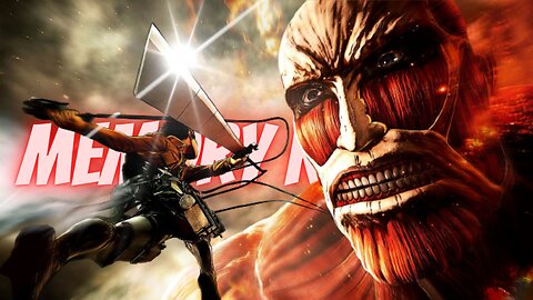 Attack On Titan! - [Edit] || Eren Yeager x Colossal Titan (Memory Reboot)