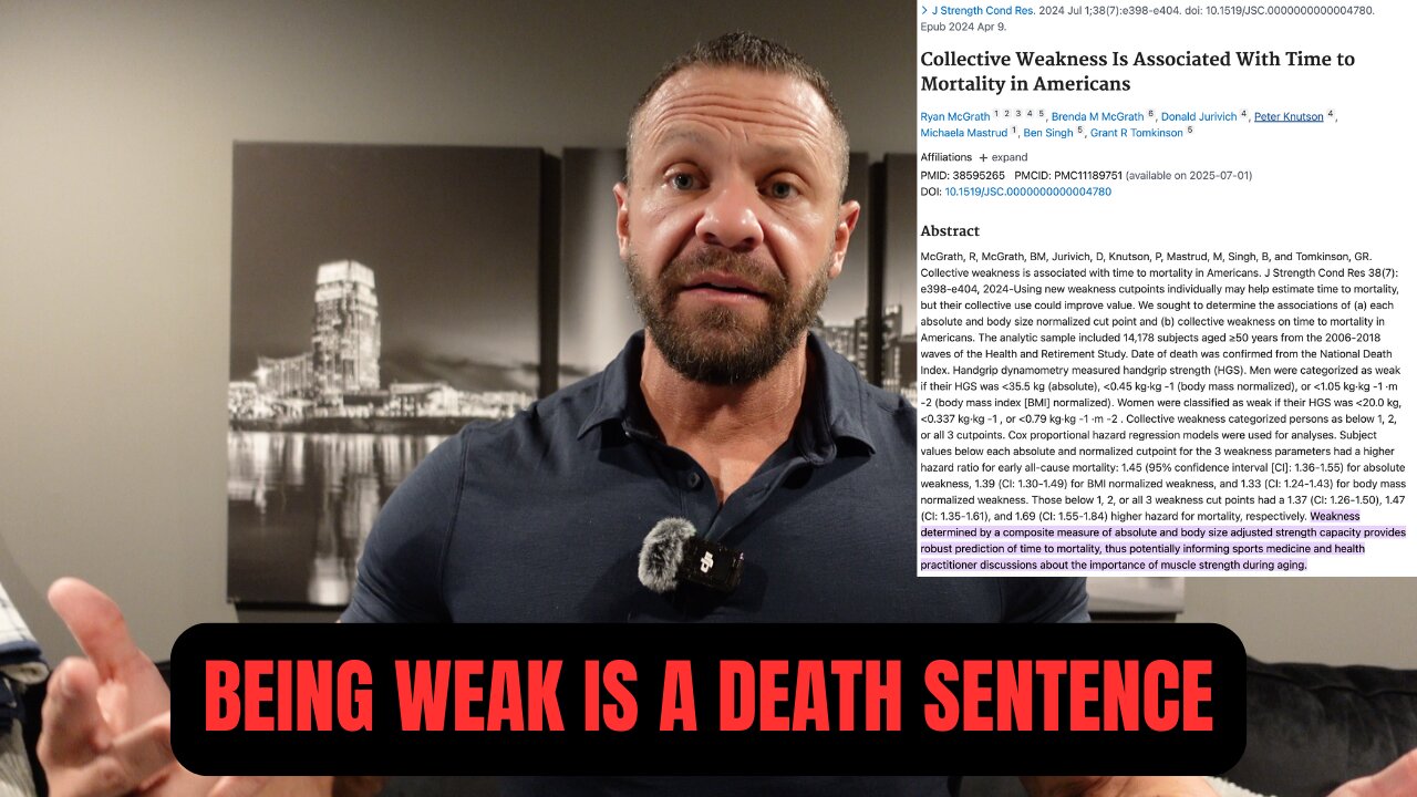 Being Weak is a Death Sentence - NEW STUDY!