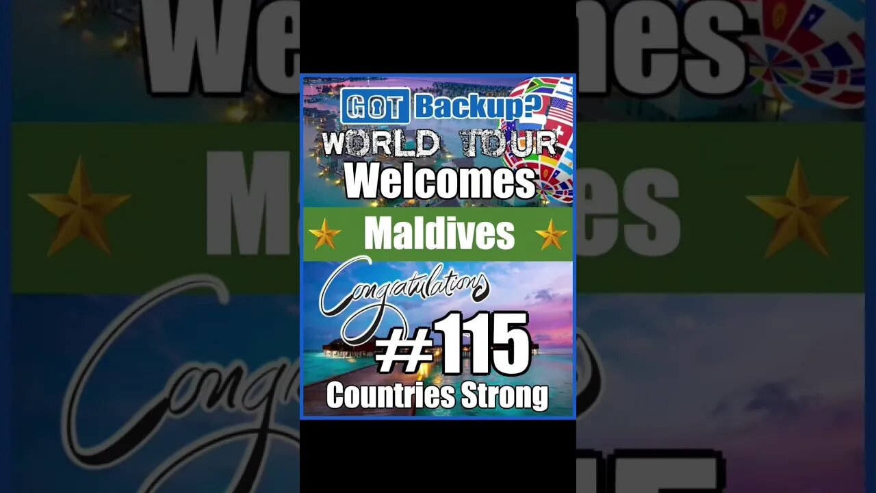 GOTBACKUP: Welcome Maldives (Country #115)