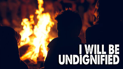 I Will Be Undignified (Worship Lyric Video)