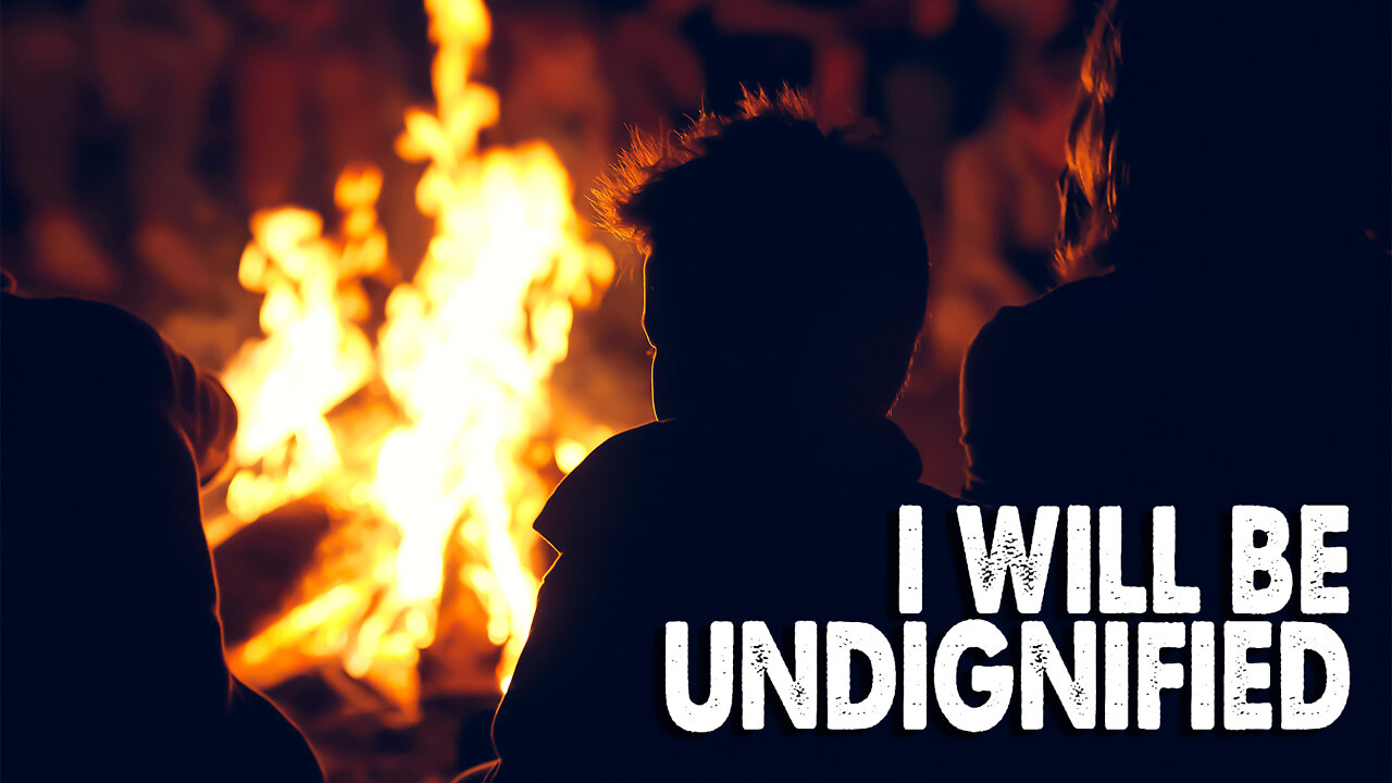 I Will Be Undignified (Worship Lyric Video)