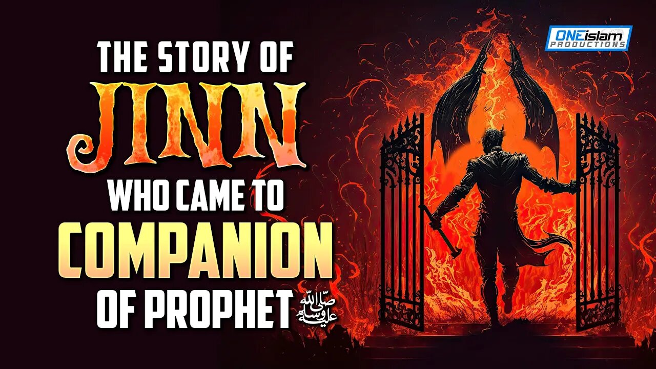 STORY OF JINN WHO CAME TO COMPANION OF PROPHET (ﷺ)