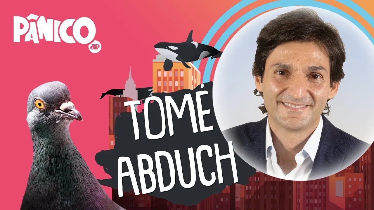 TOMÉ ABDUCH - PÂNICO