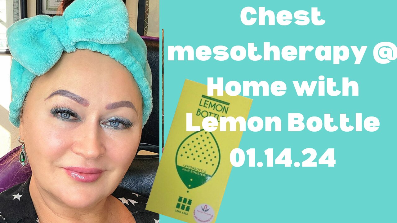 CHEST AND NECK MESO WITH LEMON BOTTLE @HOME 01.14.24 #mesotherapy