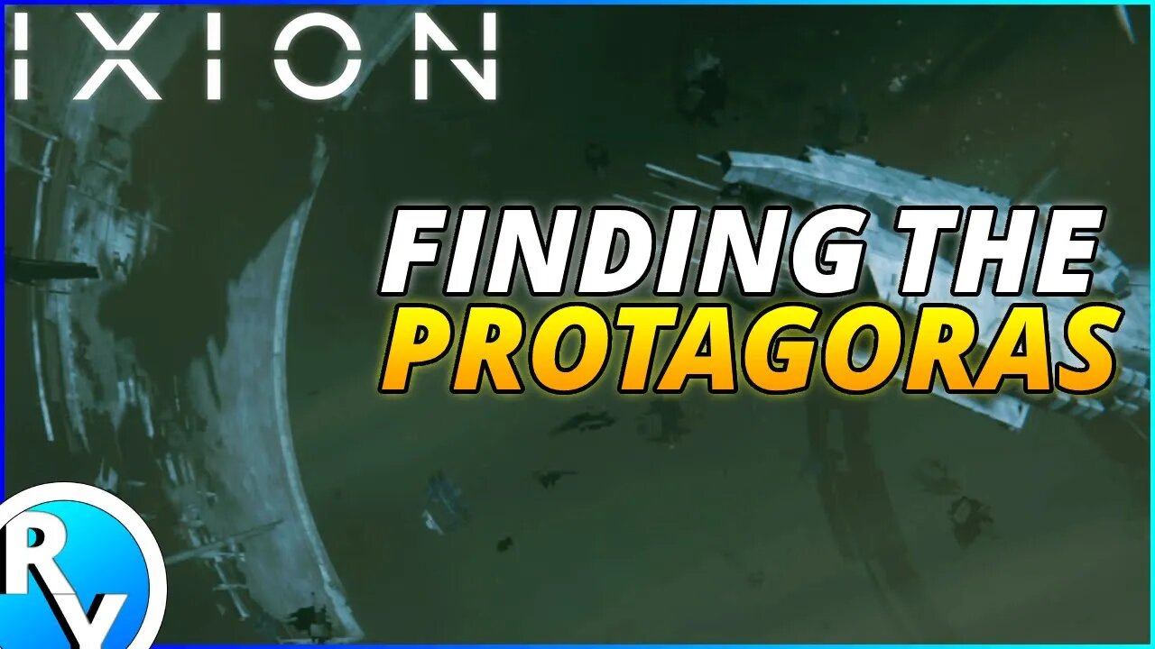 THE PROTAGORAS WRECK - IXION GAMEPLAY