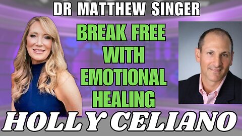 The Path to Emotional Wellness with Holly Celiano & Dr. Matthew