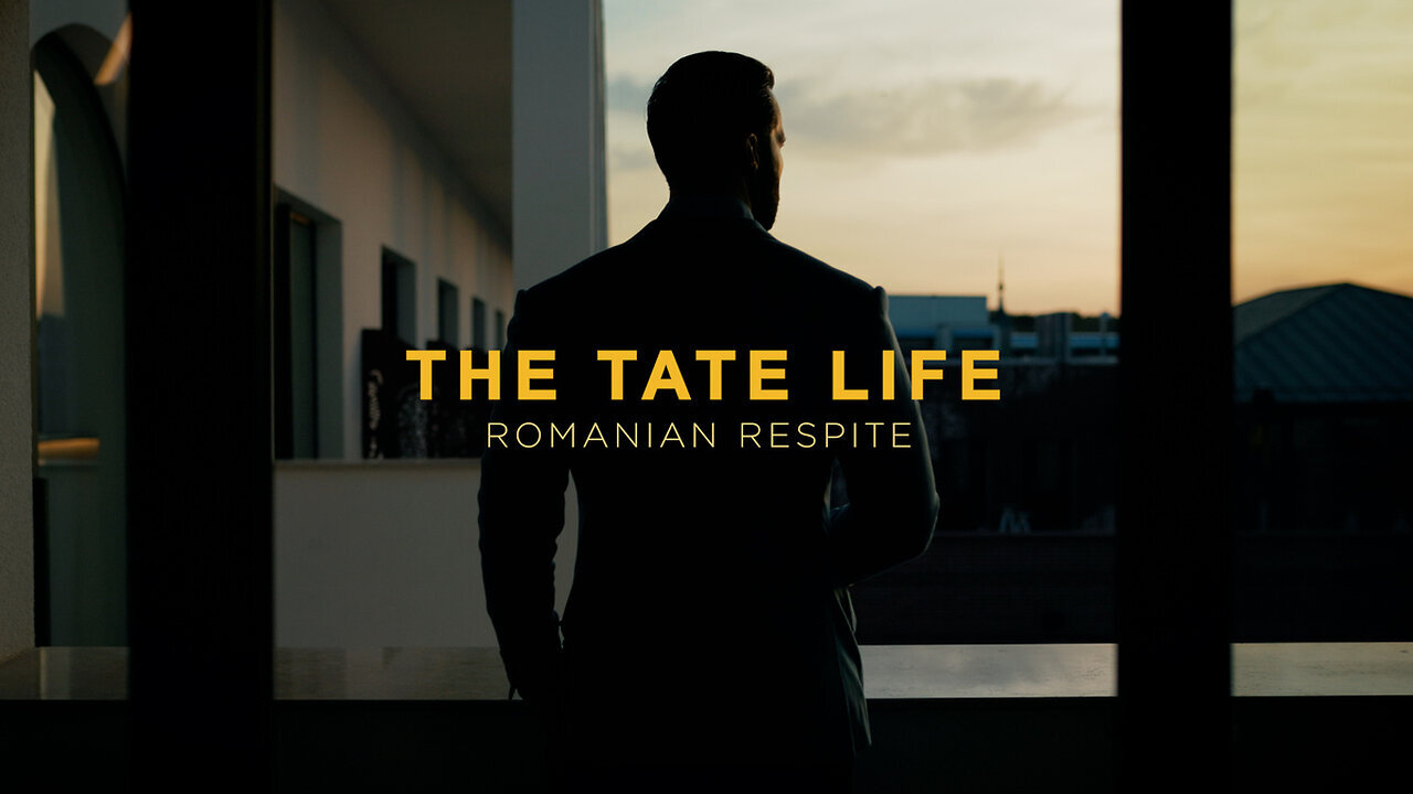 Andrew Tate's University - The Tate Life - Romanian Respite