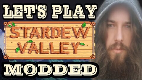 Let's Play Stardew Valley (Modded) #7 | Falcopunch64