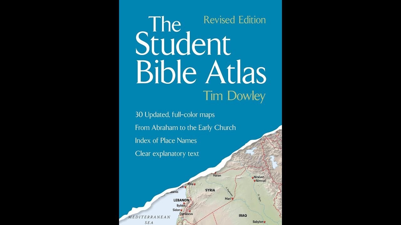 Audiobook | The Student Bible Atlas | p. 17(map) 15-19| Tapestry of Grace