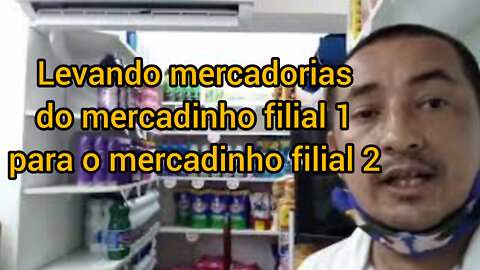 Levando mercadorias da filial 1 para o mercadinho filial 2