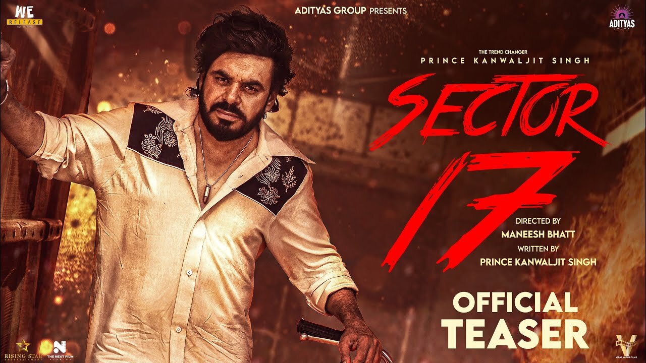 Sector-17 (Official Teaser) | Prince Kanwaljit Singh |Adityas Group | Harmandeep Sood