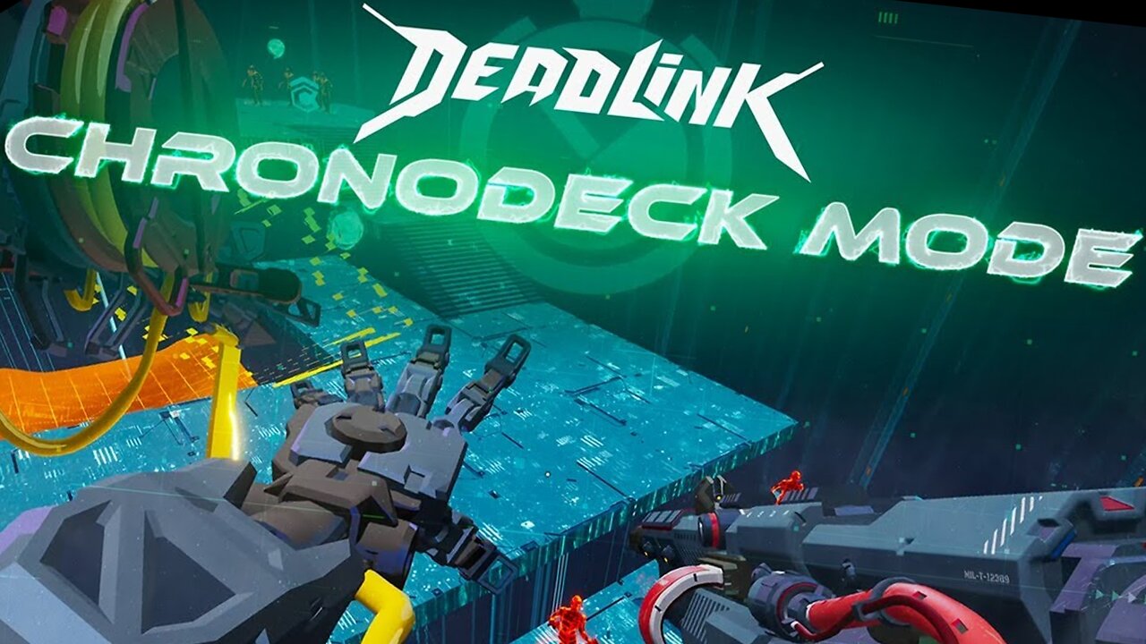 Deadlink | Chronodeck Mode