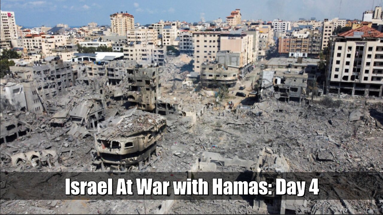 Israel At War with Hamas: Day 4 Updates