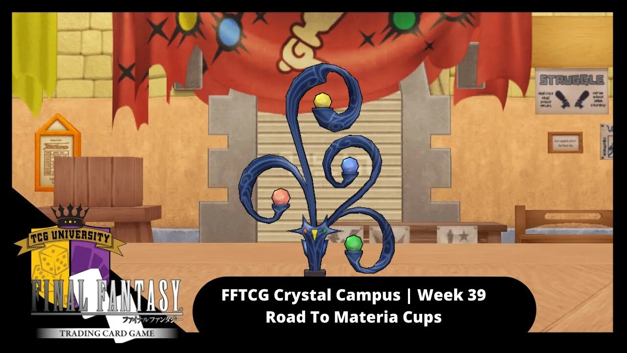 FFTCG Crystal Campus - Road To Materia Cups | Week 43