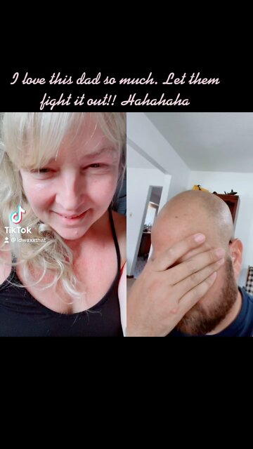 Perfect dad Let them fight it out