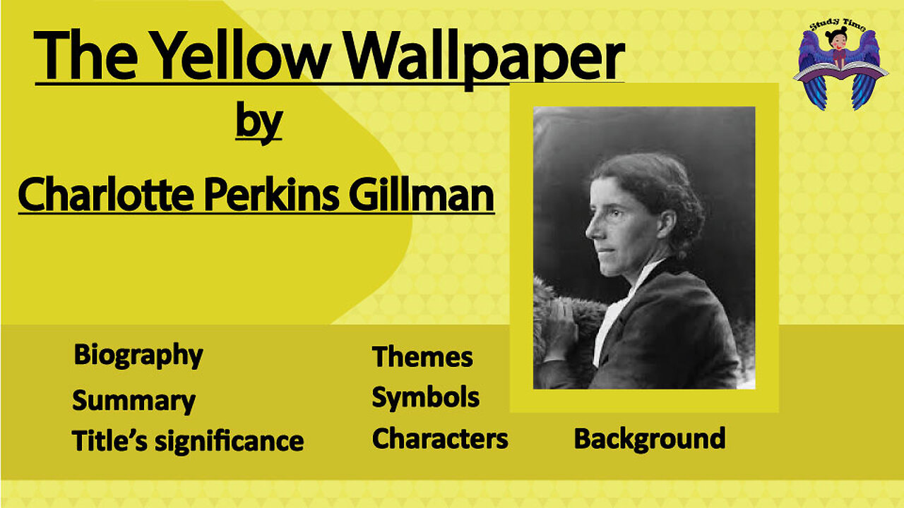 The Yellow Wallpaper short story by Charlotte Perkins Gilman, themes, summary, symbols and keyfacts.