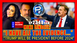 EP 2348-9AM 'I Have All The Evidence...Trump will be your president long before 2024