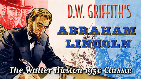 Abraham Lincoln (1930) Walter Huston, Una Merkel, William L. Thorne